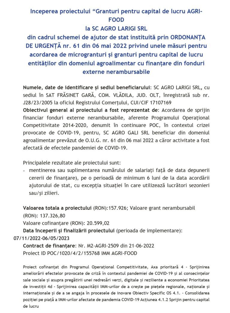 Anunţ începere proiect grant pentru capital de lucru AGRI-FOOD acordat AGRO LARIGI SRL