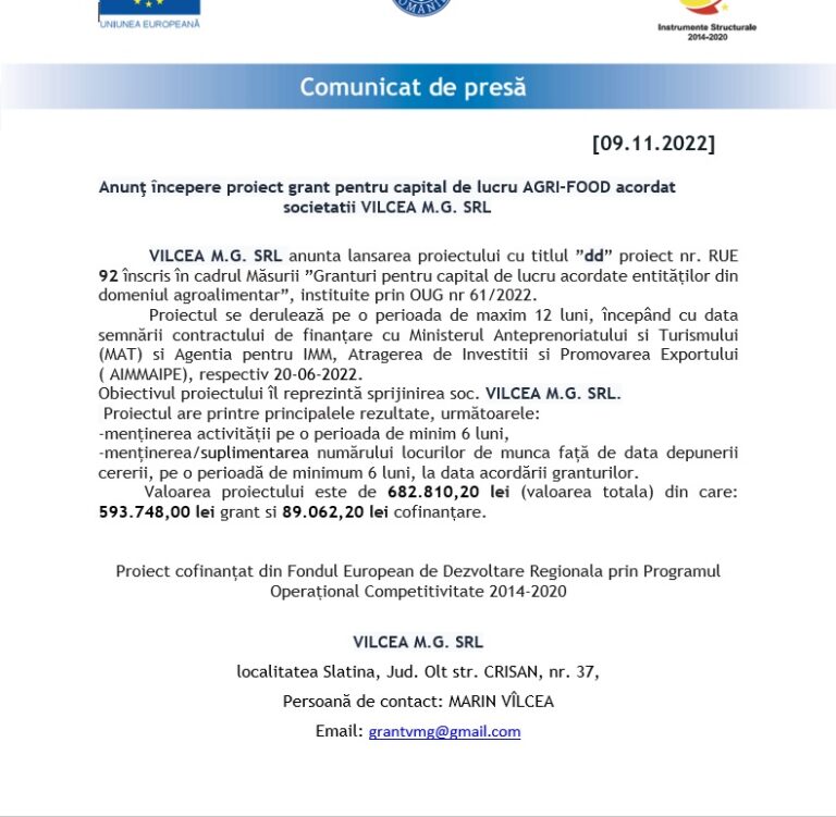 Anunţ începere proiect grant pentru capital de lucru AGRI-FOOD acordat societatii VILCEA M.G. SRL