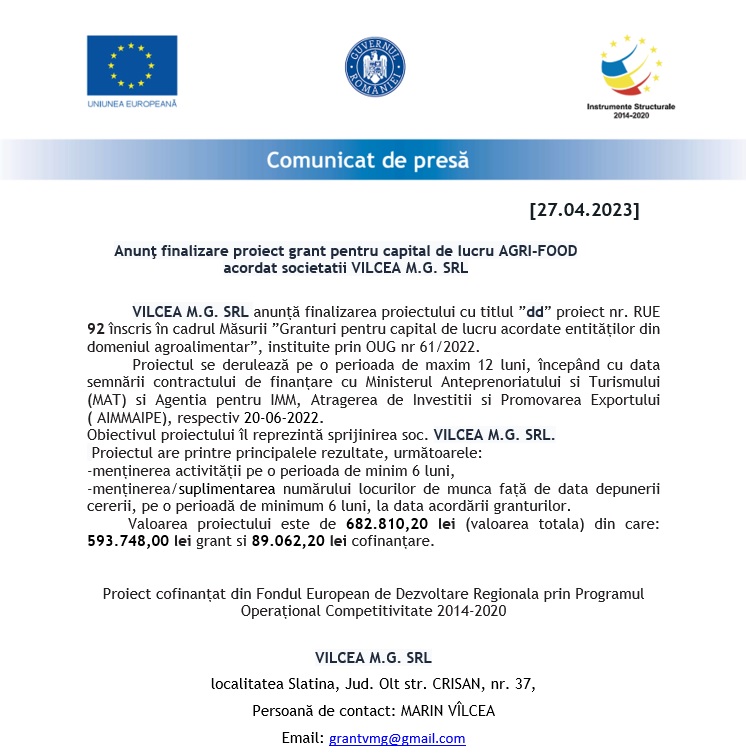 Anunţ finalizare proiect grant pentru capital de lucru AGRI-FOOD acordat societatii VILCEA M.G. SRL