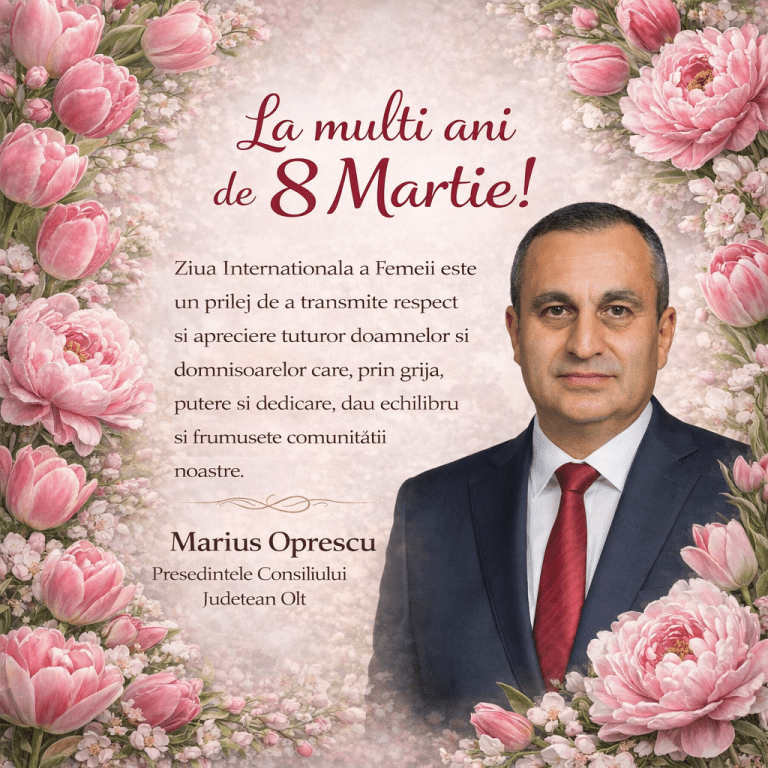 Felicitare 8 Martie- Președintele Consiliului Județean Olt, Marius Oprescu