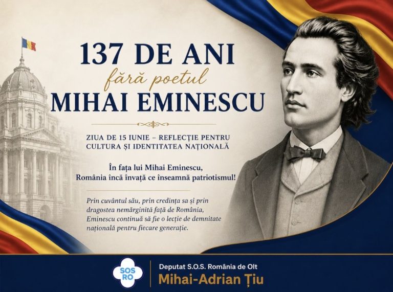 137 de ani fără Mihai Eminescu. Deputatul Mihai-Adrian Țiu: „România încă învață ce înseamnă patriotismul”