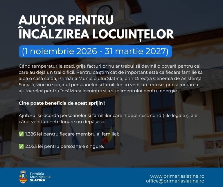Primăria Slatina vine în sprijinul familiilor cu venituri mici. Ajutoare pentru încălzirea locuințelor în sezonul rece 2026–2027