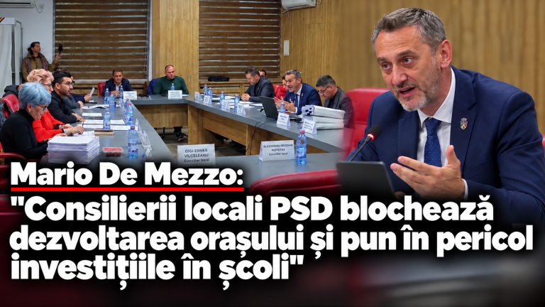 Mario De Mezzo: ”Consilierii locali PSD blochează dezvoltarea orașului și investițiile în școli”